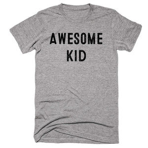 Awesome Kid T-shirt - Shirtoopia