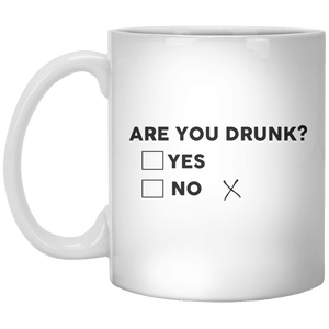 Are You Drunk Yes No MUG - Shirtoopia