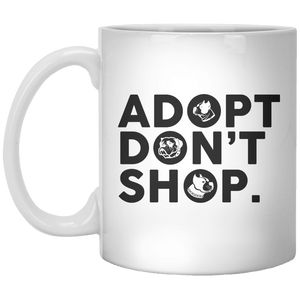 Adopt Don't Shop MUG - Shirtoopia