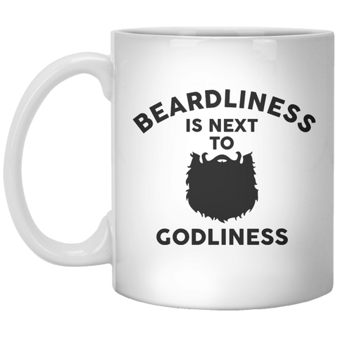 Beardliness Is Next To Godliness - Shirtoopia