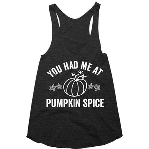 You had me at Pumpkin Spice Racerback Top Shirt Black 