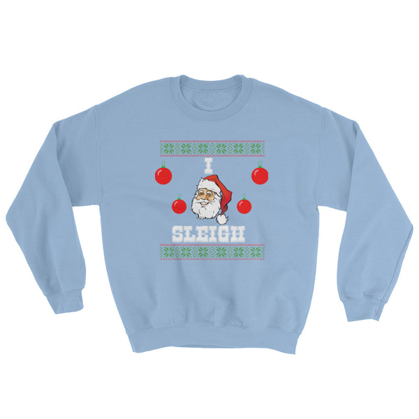 I Sleigh Christmas Sweater