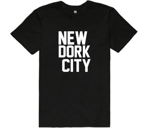 new dork city t-shirt - Shirtoopia