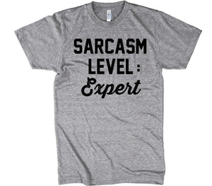 sarcasm level expert t-shirt - Shirtoopia