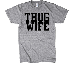 thug wife husband t-shirt - Shirtoopia