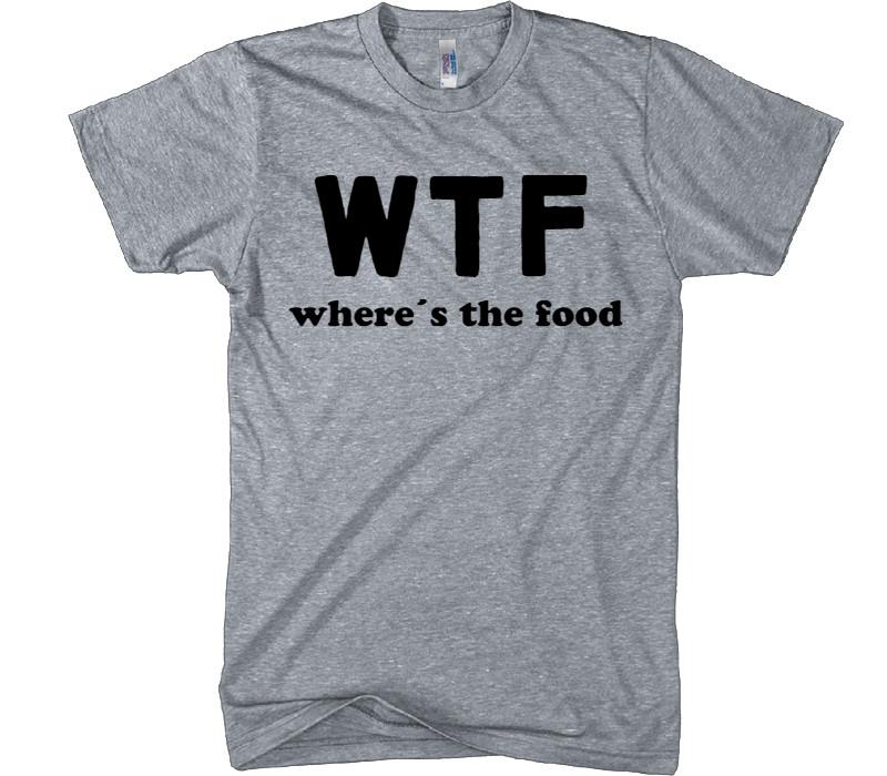wtf where&acute;s the food t-shirt - Shirtoopia