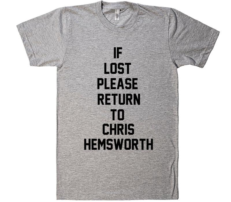 IF LOST PLEASE RETURN TO CHRIS HEMSWORTH t-shirt - Shirtoopia