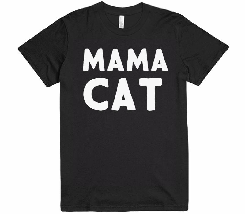 mama cat t-shirt - Shirtoopia
