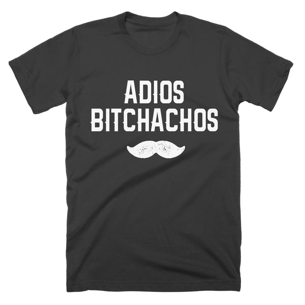 Adios Bitchachos Graduation No Cap T-Shirt - Shirtoopia