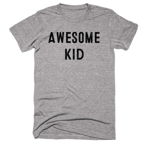 Awesome Kid T-shirt - Shirtoopia