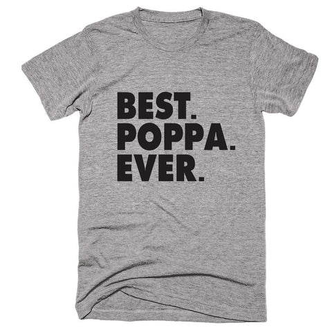 Best Poppa Ever T-shirt - Shirtoopia