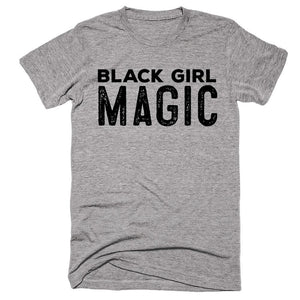 Black Girl Magic T-shirt - Shirtoopia