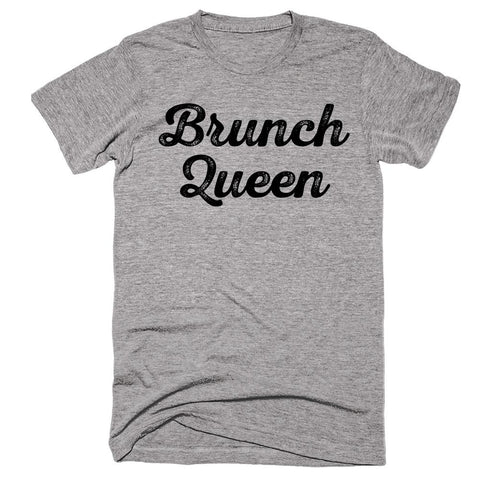 Brunch Queen T-shirt - Shirtoopia