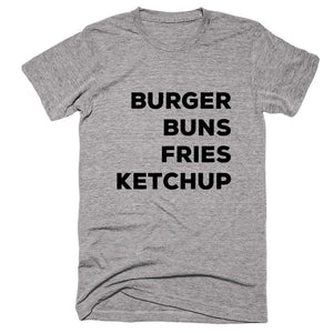 Burger Buns Fries Ketchup T-shirt - Shirtoopia