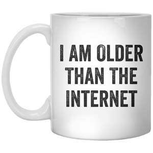 I Am Older Than The Internet MUG - Shirtoopia
