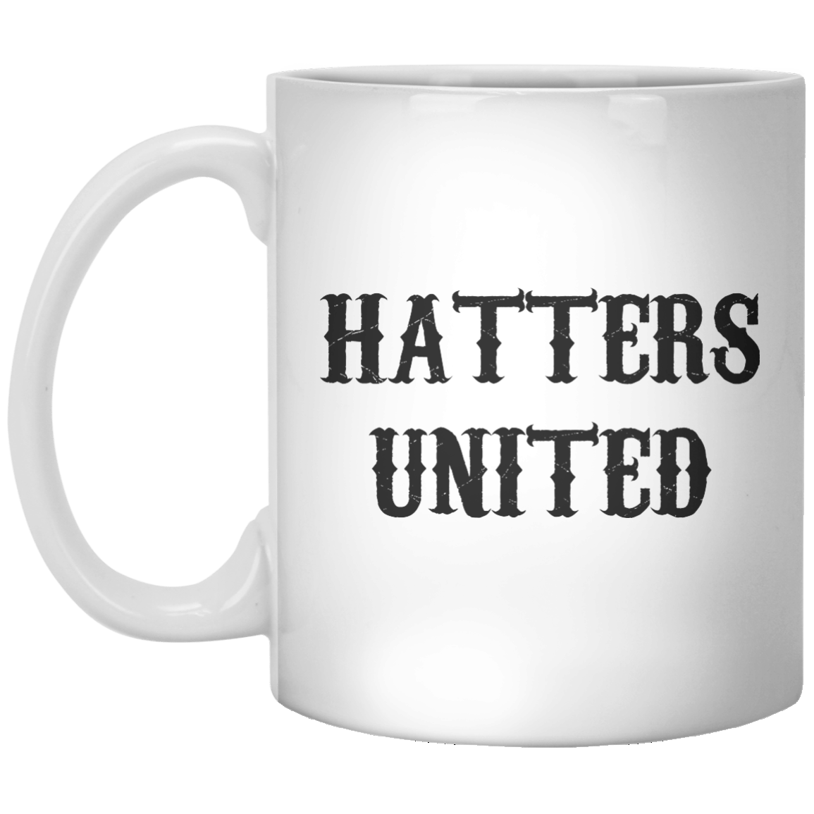 Hatters United MUG - Shirtoopia