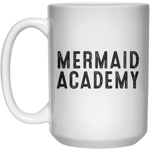 Mermaid Academy MUG  Mug - 15oz - Shirtoopia