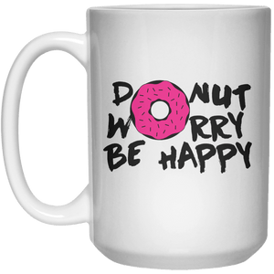 Donut Worry Be Happy  Mug - 15oz - Shirtoopia