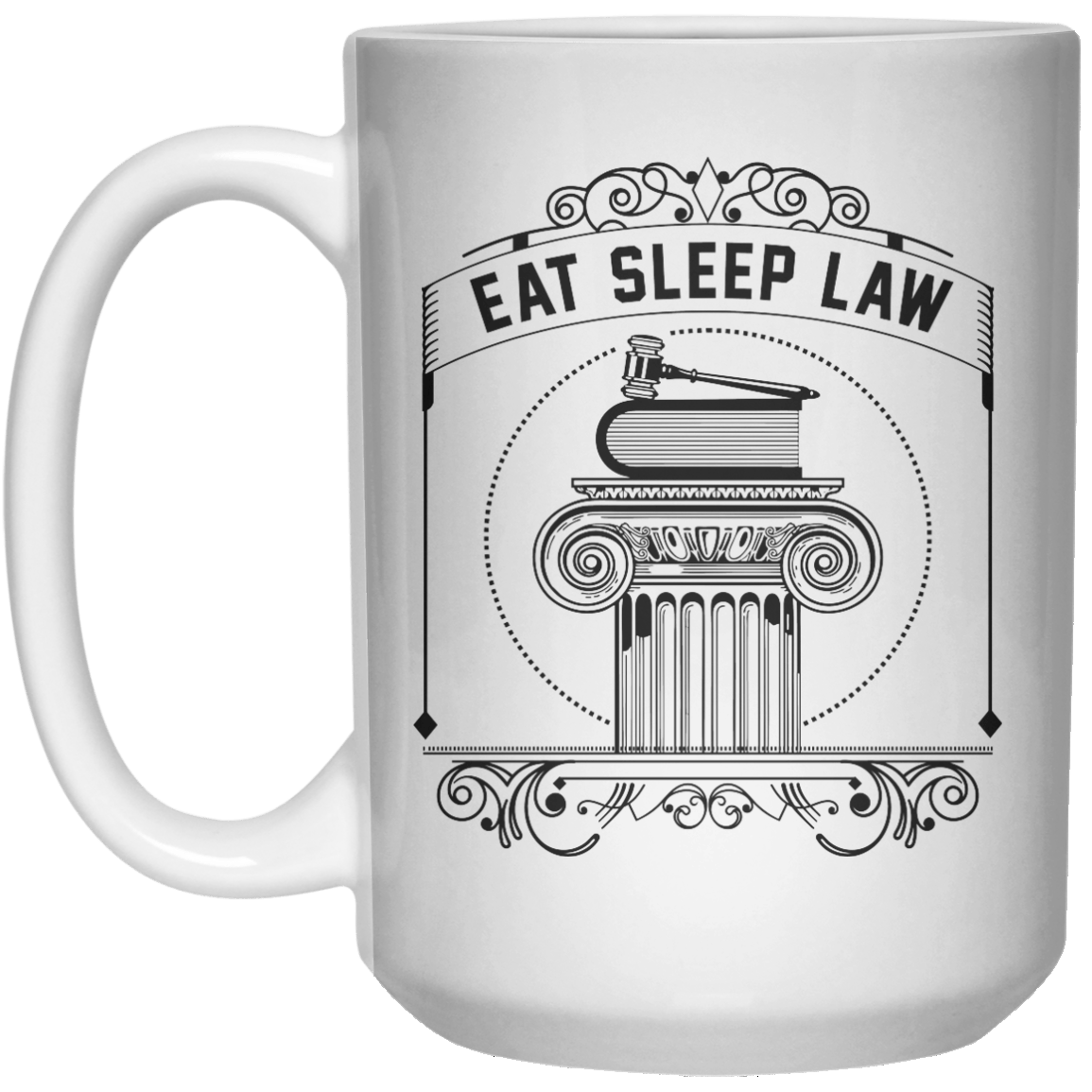 eat sleep law MUG  Mug - 15oz - Shirtoopia