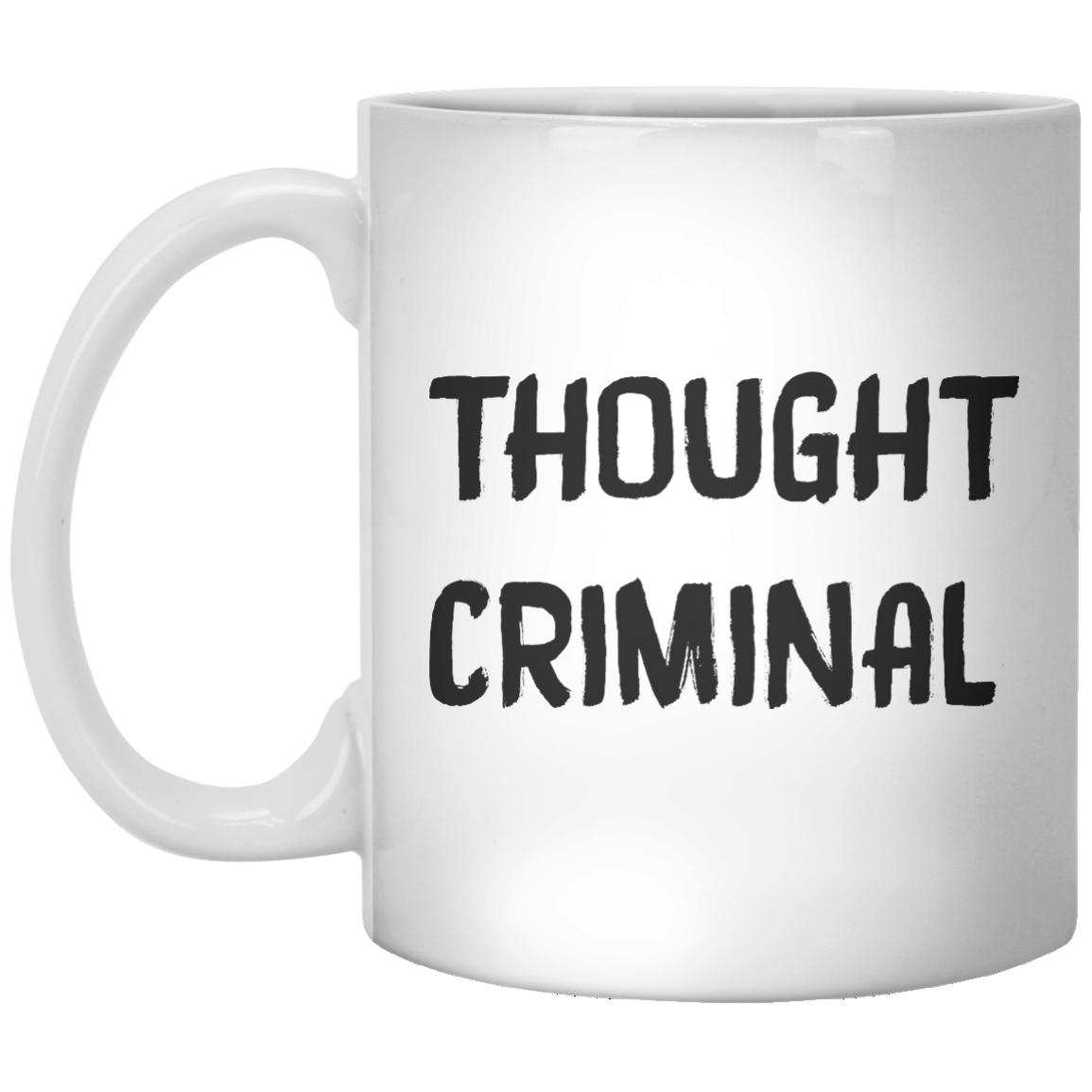 Thought Criminals MUG - Shirtoopia