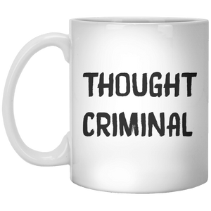 Thought Criminals MUG - Shirtoopia