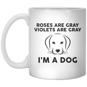 Roses Are Gray Violets Are Gray I'm A Dog - Shirtoopia