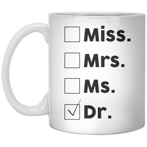 Miss Mrs Ms Dr MUG - Shirtoopia