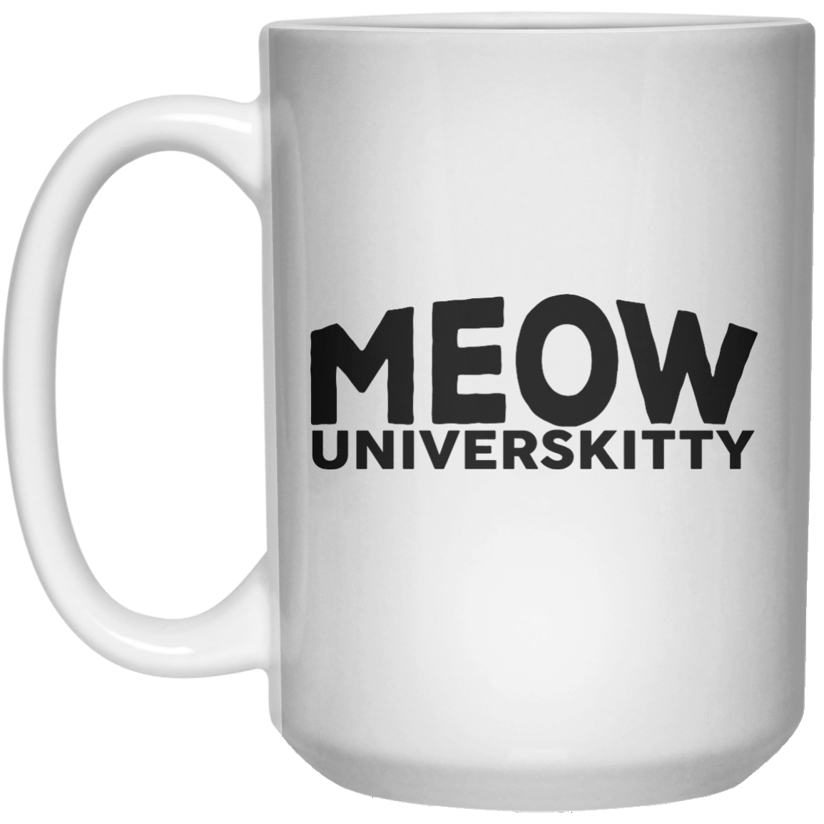 Meow Univesikitty MUG  Mug - 15oz - Shirtoopia