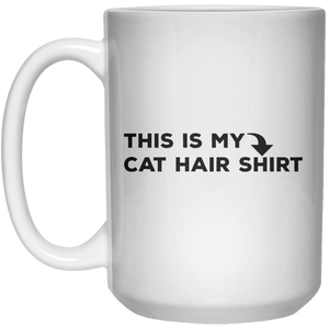 This Is My Cat Hair Shirt MUG  Mug - 15oz 