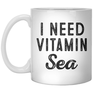 I Need Vitamin Sea MUG - Shirtoopia