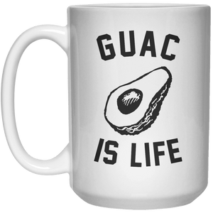 Guac Is Life  Mug - 15oz - Shirtoopia