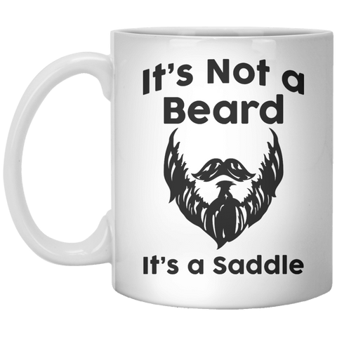 It's Not a Beard It's A Saddle - Shirtoopia