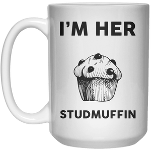 I'm Her Studmuffin  Mug - 15oz - Shirtoopia