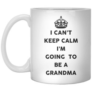I Can't Keep Calm I'm Going To Be A Grandma MUG - Shirtoopia