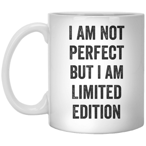 I Am Not Perfect But Limited Edition MUG - Shirtoopia