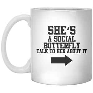 She’s A Social Butterfly Talk To Her About It MUG - Shirtoopia