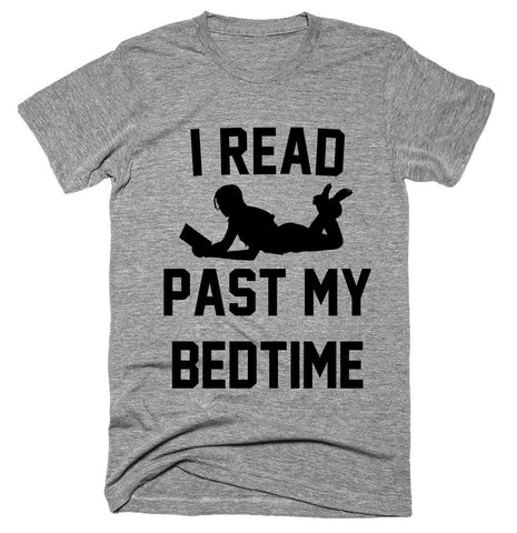 I read past my bedtime T-shirt 