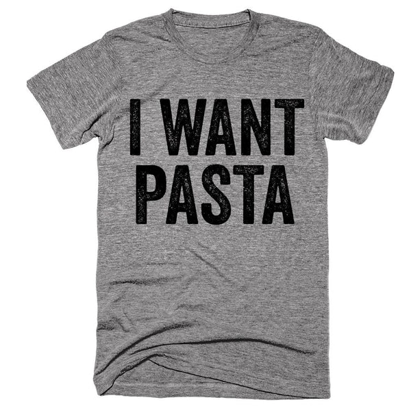 I want Pasta