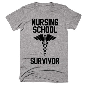 Nursing School Survivor T-shirt - Shirtoopia