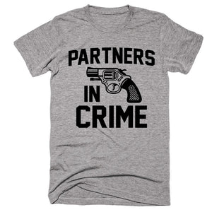 Partners In Crime II T-shirt - Shirtoopia