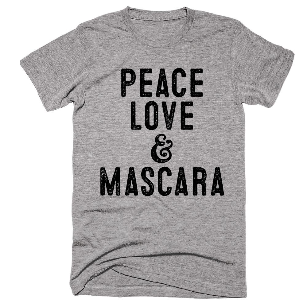 Peace Love & Mascara T-shirt - Shirtoopia