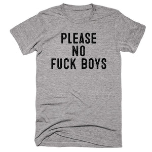 Please No Fuck Boys T-shirt - Shirtoopia