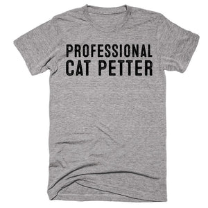 Professional Cat Petter T-shirt - Shirtoopia