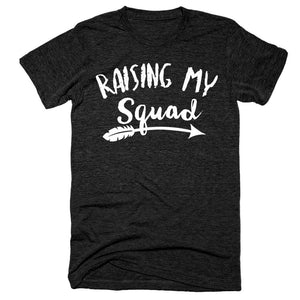 Raising My Squad T-Shirt