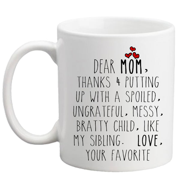Dear Mom Mug