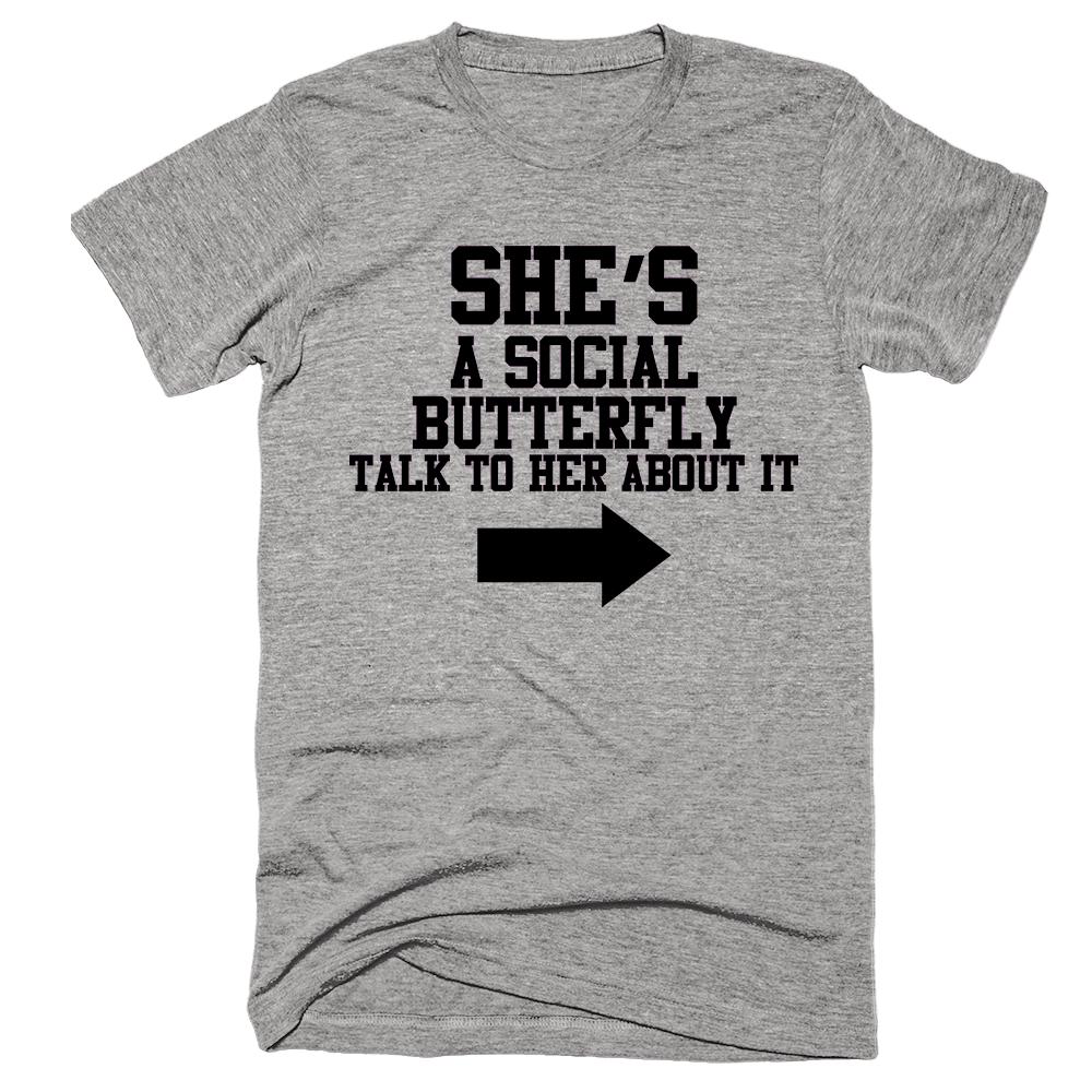 She’s A Social Butterfly Talk To Her About It T-shirt - Shirtoopia