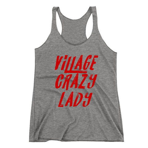 Village Crazy Lady Racerback