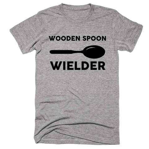 Wooden Spoon Wielder T-shirt - Shirtoopia