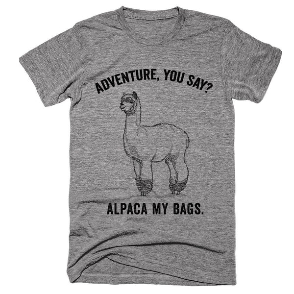 Adventure, you say? Alpaca my bags