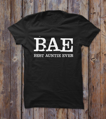 Bae Best Auntie Ever T-shirt 